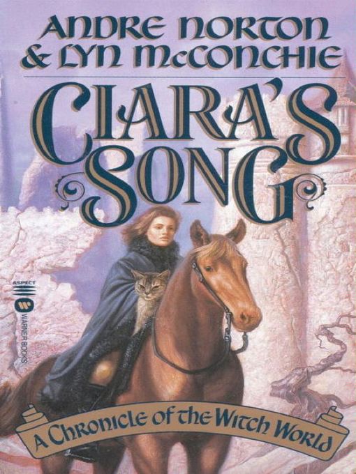Title details for Ciara's Song by Andre Norton - Available